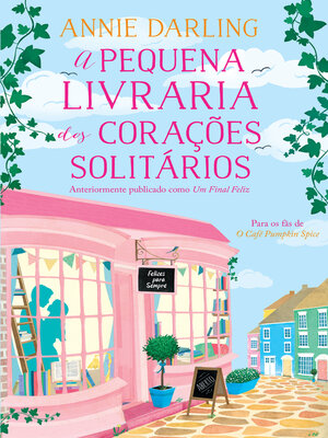 cover image of A Pequena Livraria dos Corações Solitários